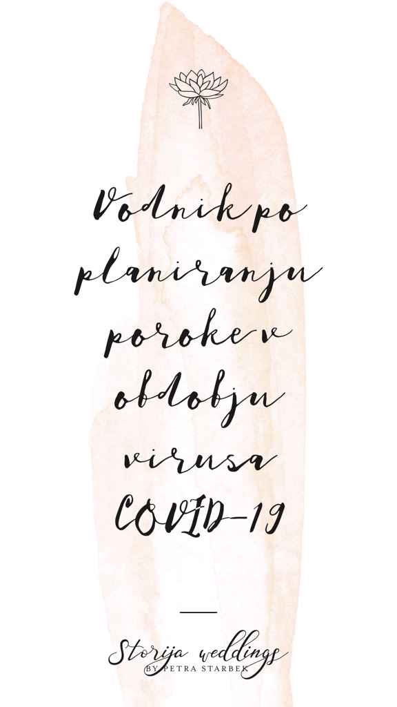Kako planirati poroko v času koronavirusa. Vodnik za planiranje poroke v času koronavirusa. Foto: Storija weddings