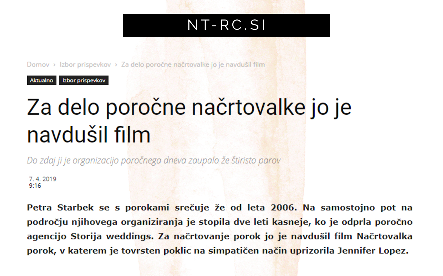 Organizatorko porok Petro Starbek je za organizacijo porok navdušil film Načrtovalka porok